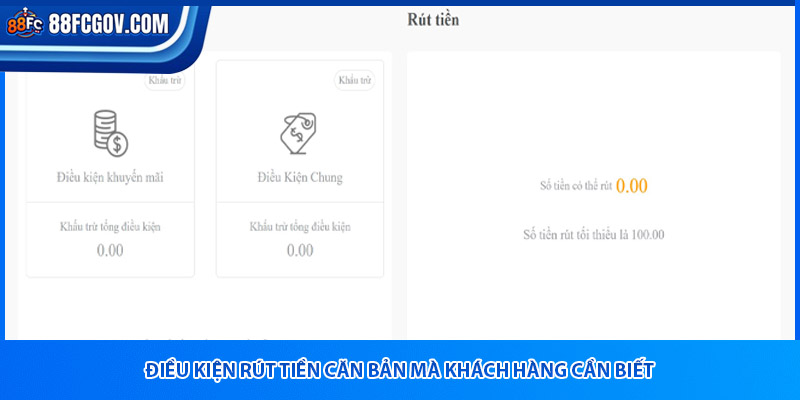 Điều kiện rút tiền căn bản mà khách hàng cần biết